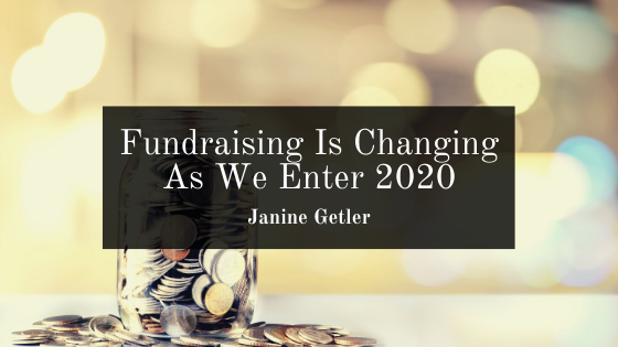 Fundraising Is Changing As We Enter 2020